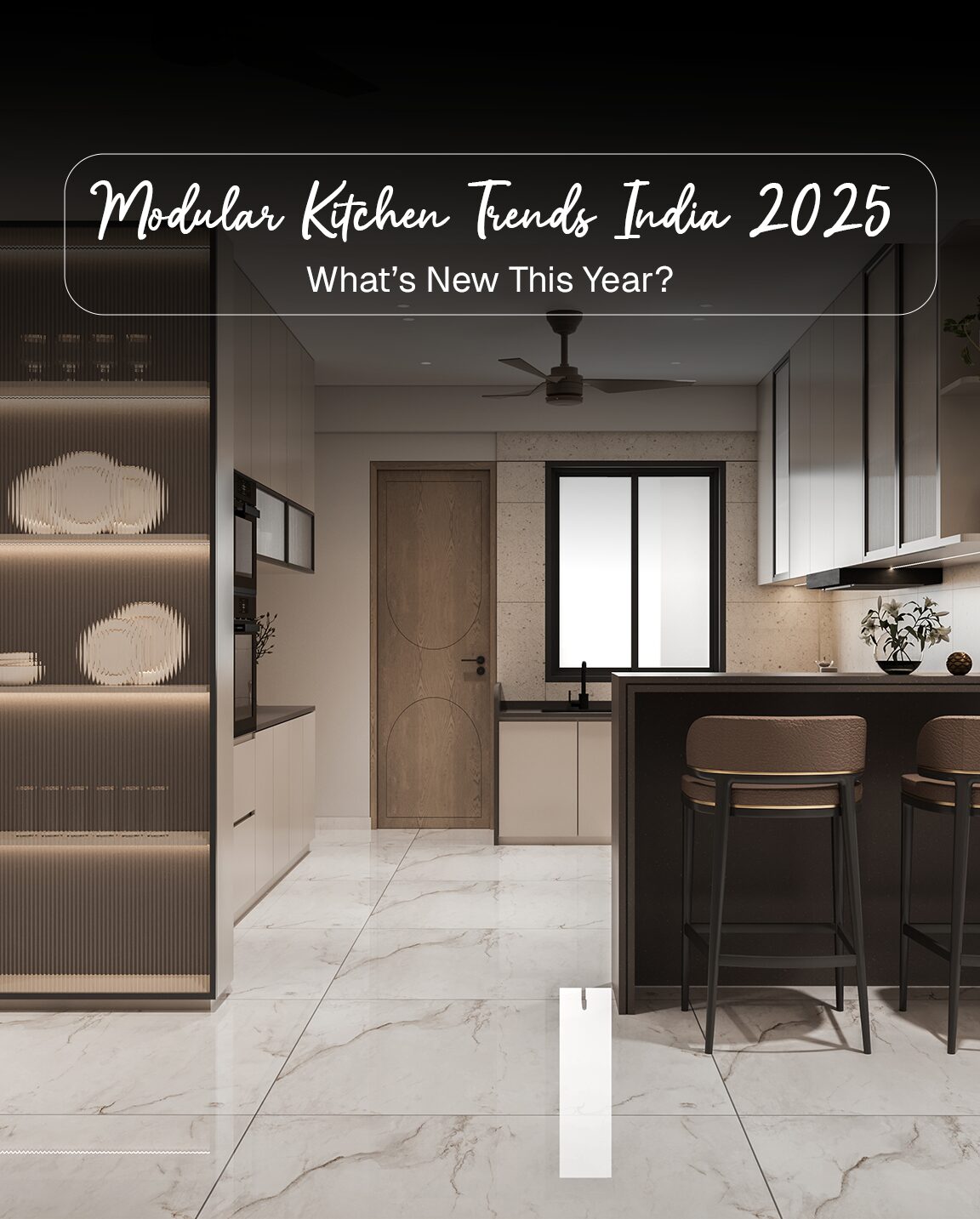 Modular Kitchen Trends India 2025 | What’s New This Year?