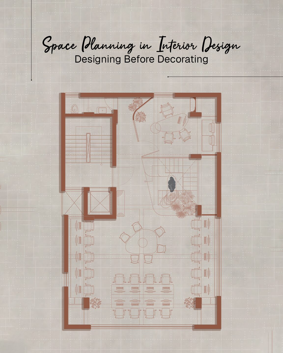 Space Planning in Interior Design | Designing Before Decorating