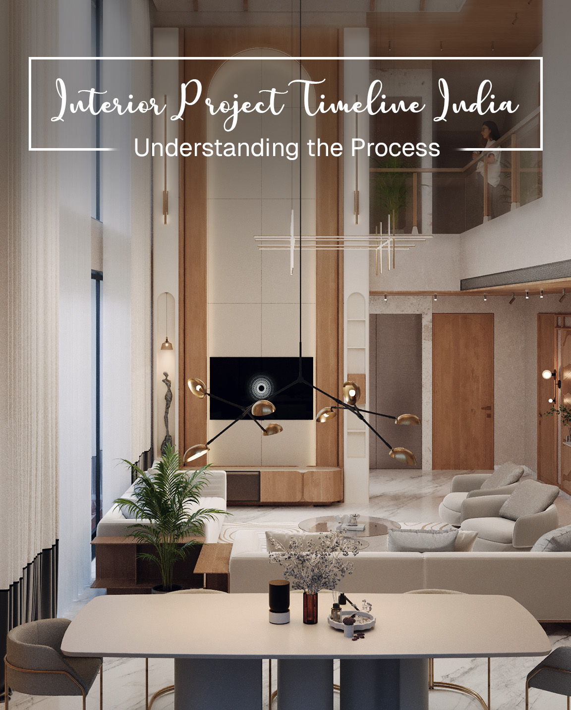 Interior Project Timeline India | Understanding the Process
